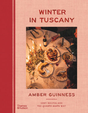 Winter in Tuscany: Cozy Recipes and the Quanto Basta Way